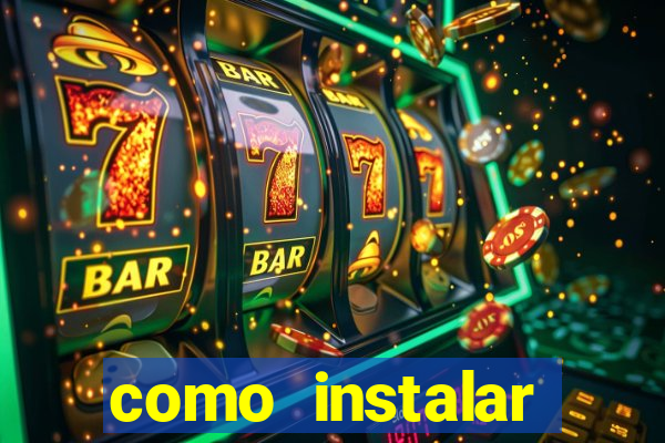 como instalar fortune tiger